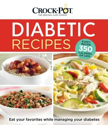 Crock-Pot diabetikus receptek - Crock-Pot Diabetic Recipes