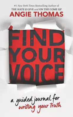 Find Your Voice: A Guided Journal for Writing Your Truth (Vezetett napló az igazságod megírásához) - Find Your Voice: A Guided Journal for Writing Your Truth