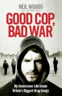 Jó zsaru, rossz háború - Good Cop, Bad War