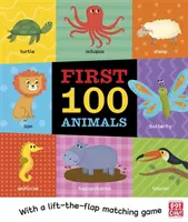 First 100 Animals - Táblás könyv felemelgetős párosító játékkal. - First 100 Animals - A board book with a lift-the-flap matching game