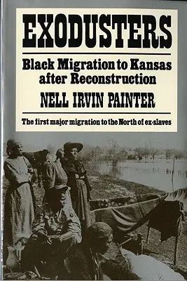 Exodusters: Fekete migráció Kansasba a rekonstrukció után - Exodusters: Black Migration to Kansas After Reconstruction