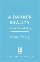 Sötétebb valóság (Elena Standish 3. könyv) - Darker Reality (Elena Standish Book 3)