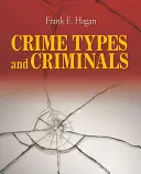 Bűncselekménytípusok és bűnözők - Crime Types and Criminals