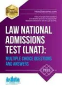 Jogi nemzeti felvételi vizsga (LNAT): Többszörös választási kérdések és válaszok - Law National Admissions Test (LNAT): Multiple Choice Questions and Answers