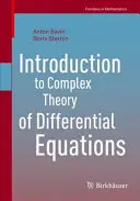 Bevezetés a differenciálegyenletek komplex elméletébe - Introduction to Complex Theory of Differential Equations