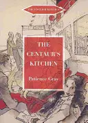 A kentaur konyhája - The Centaur's Kitchen