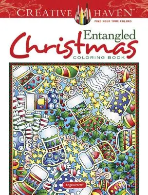 Creative Haven Entangled Christmas színezőkönyv - Creative Haven Entangled Christmas Coloring Book