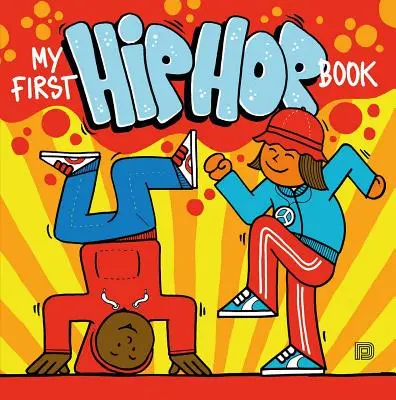 Az első hip-hop könyvem - My First Hip Hop Book