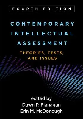 Kortárs szellemi értékelés, negyedik kiadás: Elméletek, tesztek és kérdések - Contemporary Intellectual Assessment, Fourth Edition: Theories, Tests, and Issues