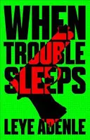 Amikor a baj alszik - When Trouble Sleeps