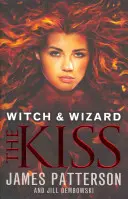 Boszorkány és varázsló: (Boszorkány és varázsló 4) - Witch & Wizard: The Kiss - (Witch & Wizard 4)