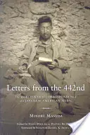 Levelek a 442: Egy japán-amerikai orvos levelezése a II. világháborúban - Letters from the 442nd: The World War II Correspondence of a Japanese American Medic