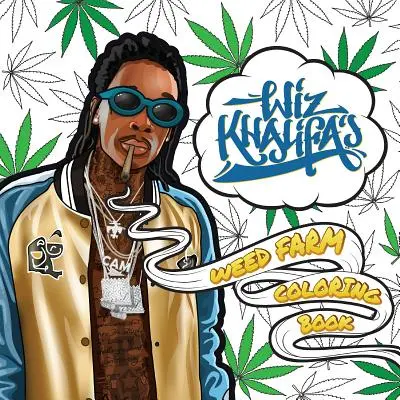 Wiz Khalifa füves farmjának kifestőkönyve - Wiz Khalifa's Weed Farm Coloring Book