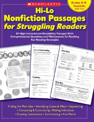 Hi-Lo Nonfiction Passages for Struggling Readers: Grades 6-8: 80 High-Interest/Low-Readability Passages with Comprehension Questions and Mini-Lessons (80 nagy érdeklődésre számot tartó/alacsony olvashatóságú szövegek szövegértési kérdésekkel és mini leckékkel). - Hi-Lo Nonfiction Passages for Struggling Readers: Grades 6-8: 80 High-Interest/Low-Readability Passages with Comprehension Questions and Mini-Lessons