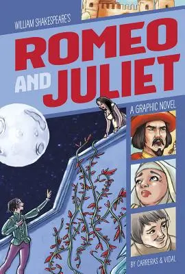 Rómeó és Júlia: A Graphic Novel - Romeo and Juliet: A Graphic Novel