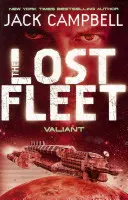 Elveszett flotta - Valiant (4. könyv) - Lost Fleet - Valiant (Book 4)