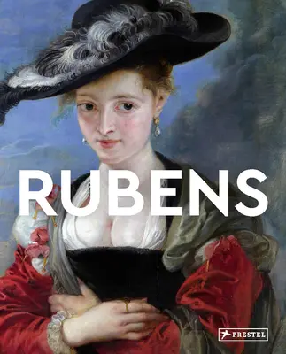 Rubens: A művészet mesterei - Rubens: Masters of Art