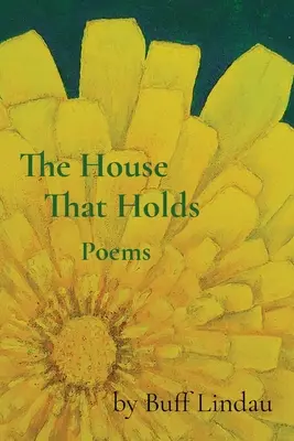 The House That Holds: Poems