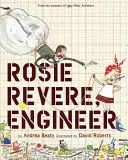 Rosie Revere, mérnök - Rosie Revere, Engineer