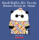 Dobrou noc, pane Pando/Buenas Noches, Sr. Panda - Good Night, Mr. Panda/Buenas Noches, Sr. Panda
