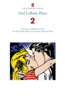 Neil LaBute: A dolgok alakja; Kövér disznó; Sötét, sötét házban; Sötét, mély erdőben - Neil LaBute: Plays 2 - The Shape of Things; Fat Pig; In a Dark Dark House; In a Forest, Dark and Deep