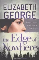 A semmi szélén - A semmi szélén sorozat 1. könyve - Edge of Nowhere - Book 1 of The Edge of Nowhere Series