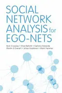 Társadalmi hálózatelemzés az én-hálók számára - Social Network Analysis for Ego-Nets