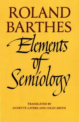 A szemiológia elemei - Elements of Semiology