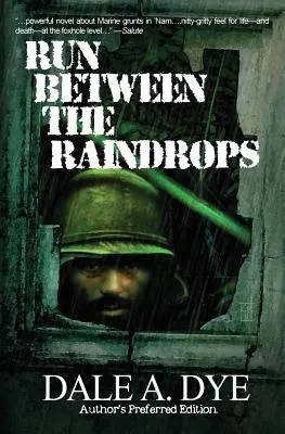 Fuss az esőcseppek között: A szerző által preferált kiadás - Run Between the Raindrops: Author's Preferred Edition