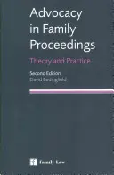 Érdekérvényesítés a családi eljárásokban - elmélet és gyakorlat - Advocacy in Family Proceedings - Theory and Practice