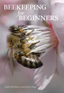 Méhészet kezdőknek - Beekeeping for Beginners