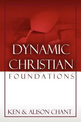 Dinamikus keresztény alapvetések - Dynamic Christian Foundations