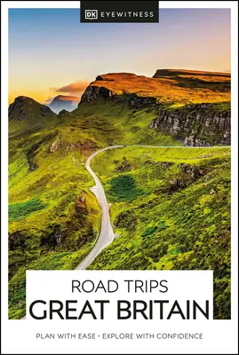 DK Eyewitness Road Trips Nagy Britannia - DK Eyewitness Road Trips Great Britain