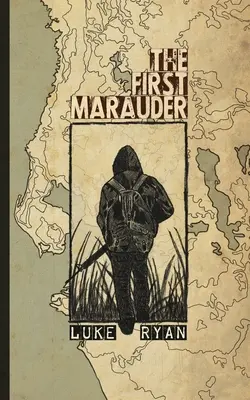 Az első martalóc - The First Marauder