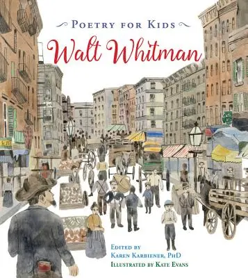 Költészet gyerekeknek: Walt Whitman - Poetry for Kids: Walt Whitman