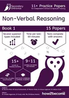 11+ Gyakorlati papírok független iskolák számára és alkalmassági képzés Nem verbális érvelés 1. könyv - 11+ Practice Papers For Independent Schools & Aptitude Training Non-Verbal Reasoning Book 1