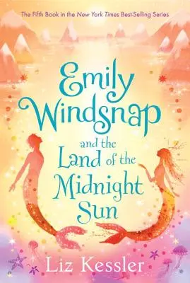 Emily Windsnap és az éjféli nap országa - Emily Windsnap and the Land of the Midnight Sun