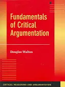 A kritikai érvelés alapjai - Fundamentals of Critical Argumentation