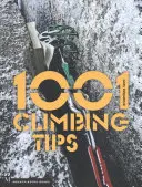 1001 hegymászó tipp - 1001 Climbing Tips