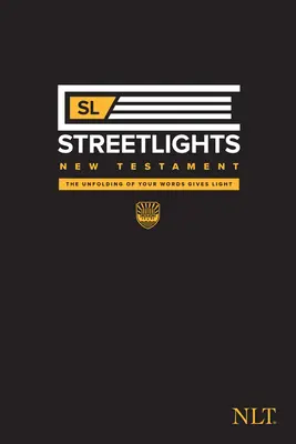 NLT Utcalámpás Újszövetség (puhafedeles) - NLT Streetlights New Testament (Softcover)