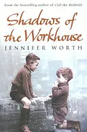 A dologház árnyai - Az élet drámája a háború utáni Londonban - Shadows Of The Workhouse - The Drama Of Life In Postwar London