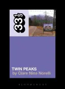 Angelo Badalamenti Soundtrackje a Twin Peaksből - Angelo Badalamenti's Soundtrack from Twin Peaks