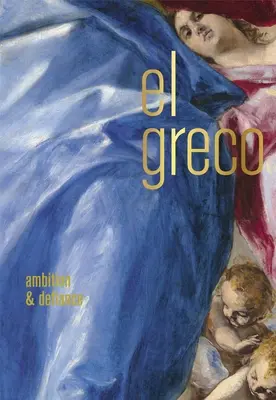 El Greco: Ambíció és dac - El Greco: Ambition and Defiance