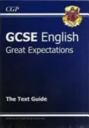 Új GCSE English Text Guide - Great Expectations (Nagy várakozások), online kiadással és kvízekkel. - New GCSE English Text Guide - Great Expectations includes Online Edition and Quizzes