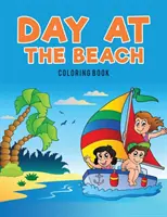 Nap a tengerparton színezőkönyv - Day at the Beach Coloring Book