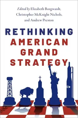 Az amerikai nagystratégia újragondolása - Rethinking American Grand Strategy