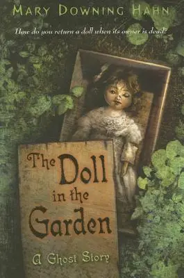 A baba a kertben: A Ghost Story - The Doll in the Garden: A Ghost Story