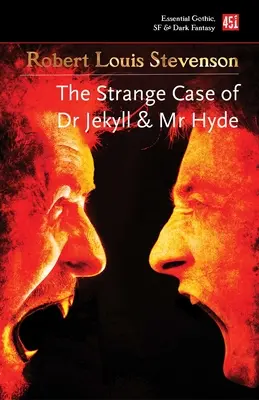 The Strange Case of Dr. Jekyll and MR Hyde: And Other Dark Tales (Dr. Jekyll és Mr. Hyde különös esete: És más sötét történetek) - The Strange Case of Dr Jekyll and MR Hyde: And Other Dark Tales