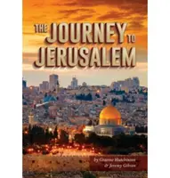 Utazás Jeruzsálembe - Journey To Jerusalem