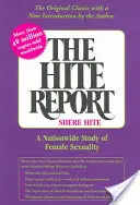 A Hite-jelentés: A női szexualitás országos tanulmánya - The Hite Report: A Nationwide Study of Female Sexuality